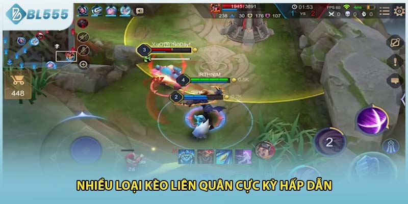 Nhiều loại kèo liên quân cực kỳ hấp dẫn